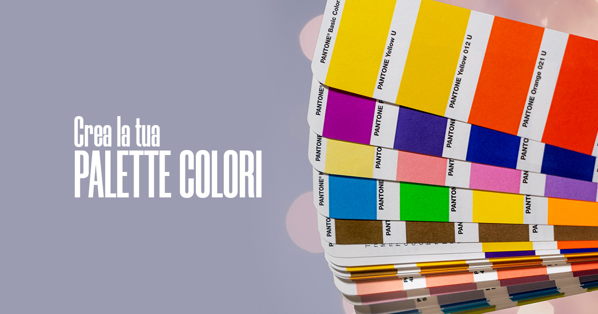 Crea la tua palette colori - Creare Creatività