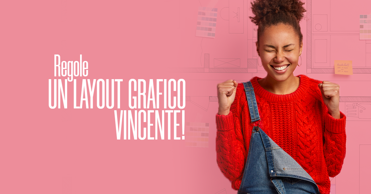 Regole per un Layout Grafico Vincente - Creare Creatività